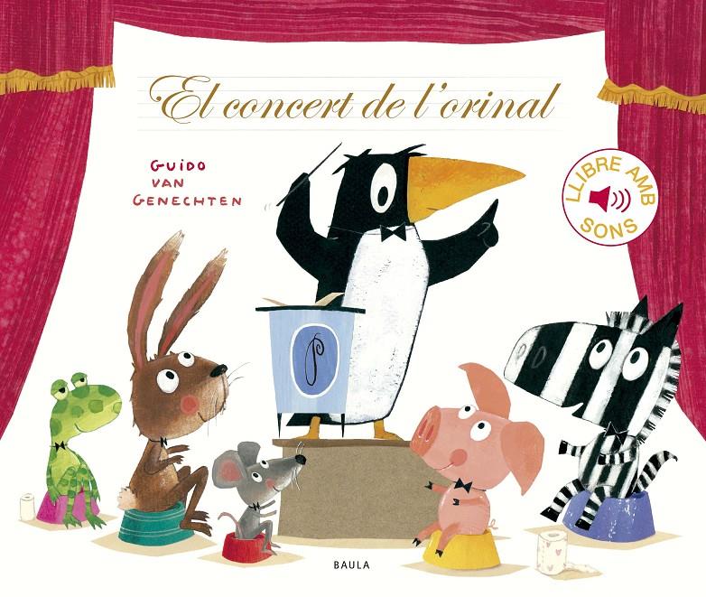 El concert de l'orinal | 9788447936267 | Van Genechten, Guido | Llibreria Sendak