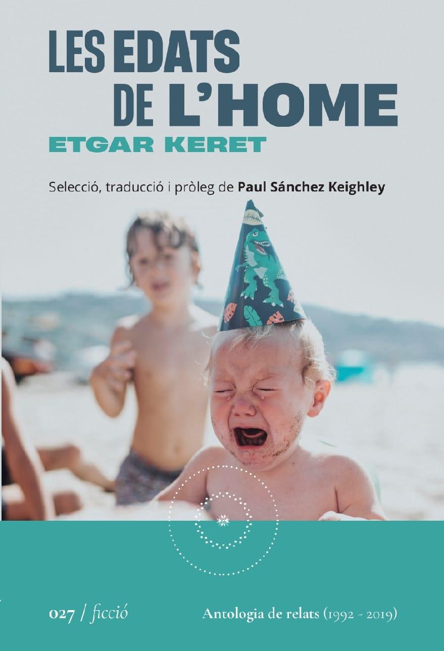 Les edats de l'home | 9788419059260 | Keret, Etgar | Llibreria Sendak