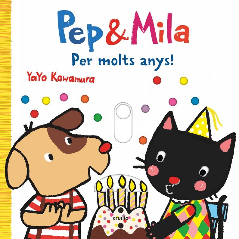 Pep & Mila - Per molts anys | 9788466155755 | Kawamura, Yayo | Librería Sendak