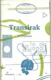 Transirak | 9788494933332 | David Pascual, Mr Perfumme | Llibreria Sendak