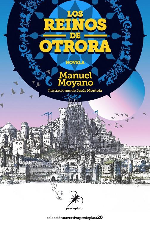 Los reinos de Otrora | 9788494917738 | Moyano, Manuel | Librería Sendak