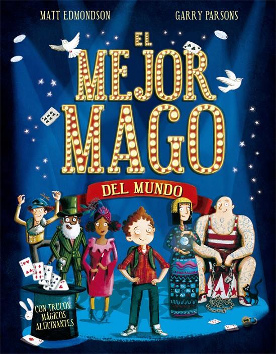 El mejor mago del mundo | 9788424662783 | Edmondson, Matt | Llibreria Sendak