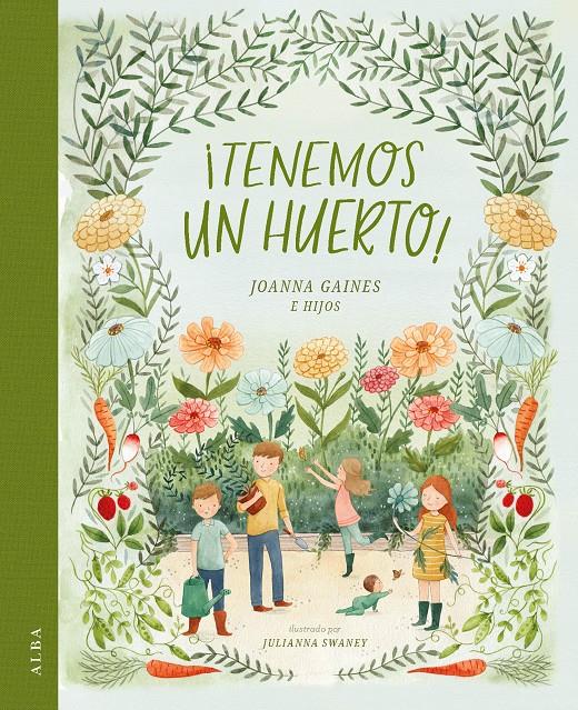 ¡Tenemos un huerto! | 9788490658666 | Gaines, Joanna | Llibreria Sendak