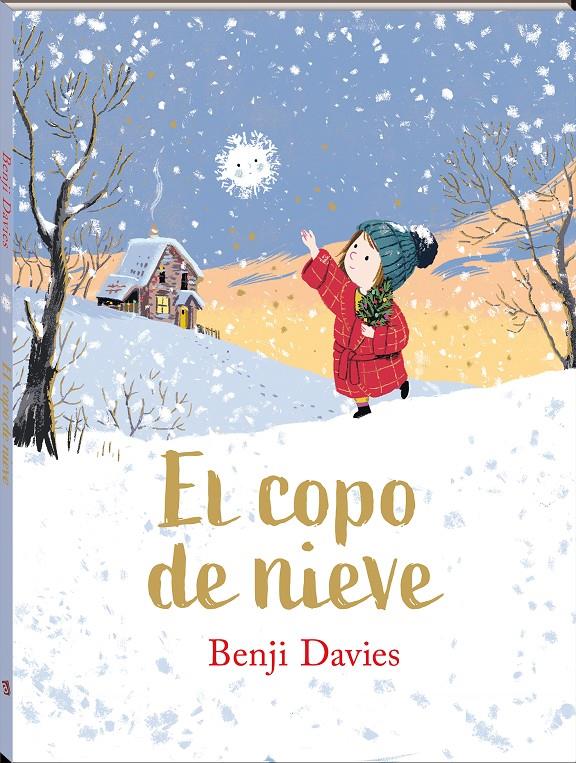 El copo de nieve | 9788417497828 | Davies, Benji | Llibreria Sendak