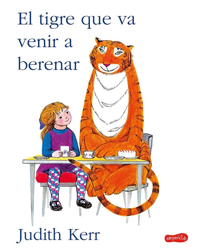 El tigre que va venir a berenar | 9788417222963 | Kerr, Judith | Librería Sendak