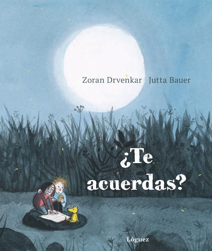 ¿Te acuerdas? | 9788494565359 | Drvenkar, Zoran | Librería Sendak