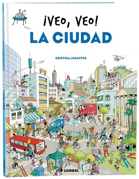 ¡Veo, veo! La ciudad | 9788491018445 | Losantos, Cristina | Llibreria Sendak