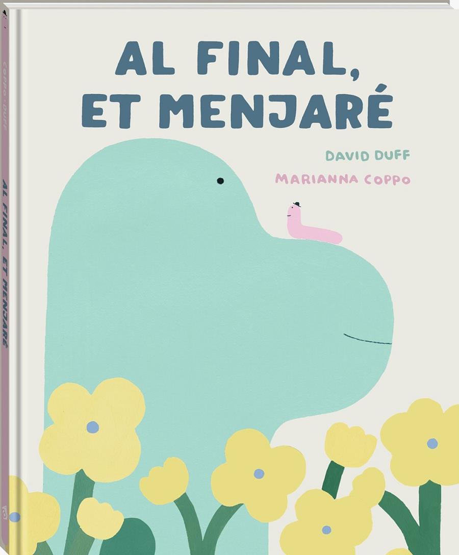 Al final, et menjaré | 9791387883256 | Duff, David | Librería Sendak