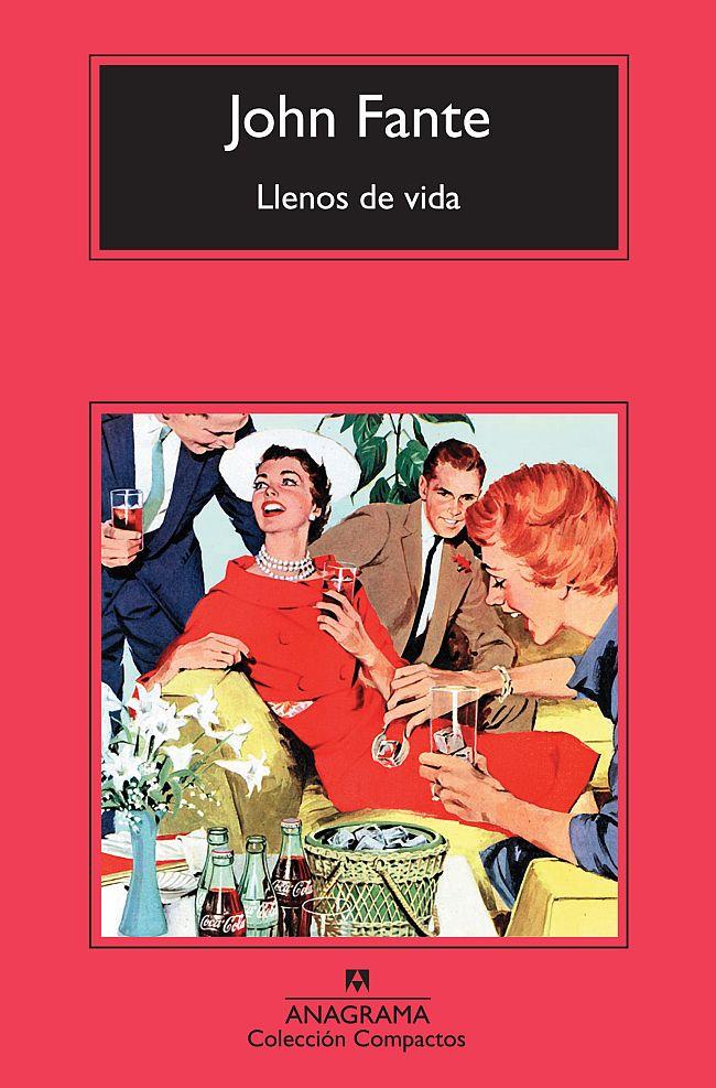 Llenos de vida | 9788433976574 | Fante, John | Librería Sendak