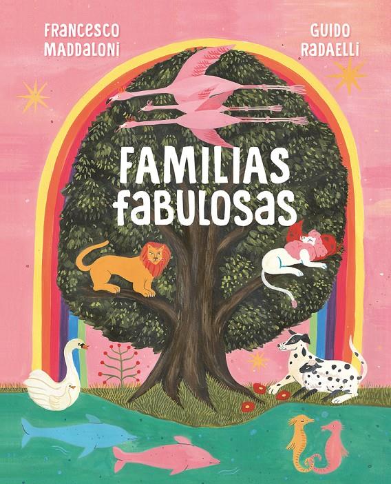 Familias fabulosas | 9788418538483 | Maddaloni, Francesco / Radaelli, Guido | Librería Sendak