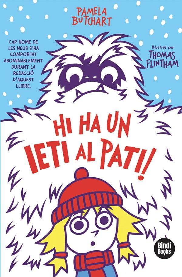 L'Izzy i la seva colla 3. Hi ha un ieti al pati! | 9788418288111 | Butchart, Pamela | Librería Sendak