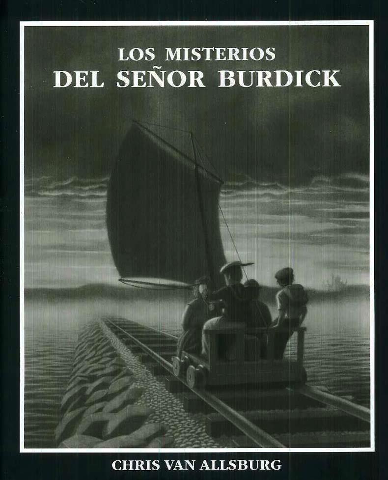 Los misterios del señor Burdick | 9789681651145 | ALLSBURG, CHRIS VAN | Llibreria Sendak