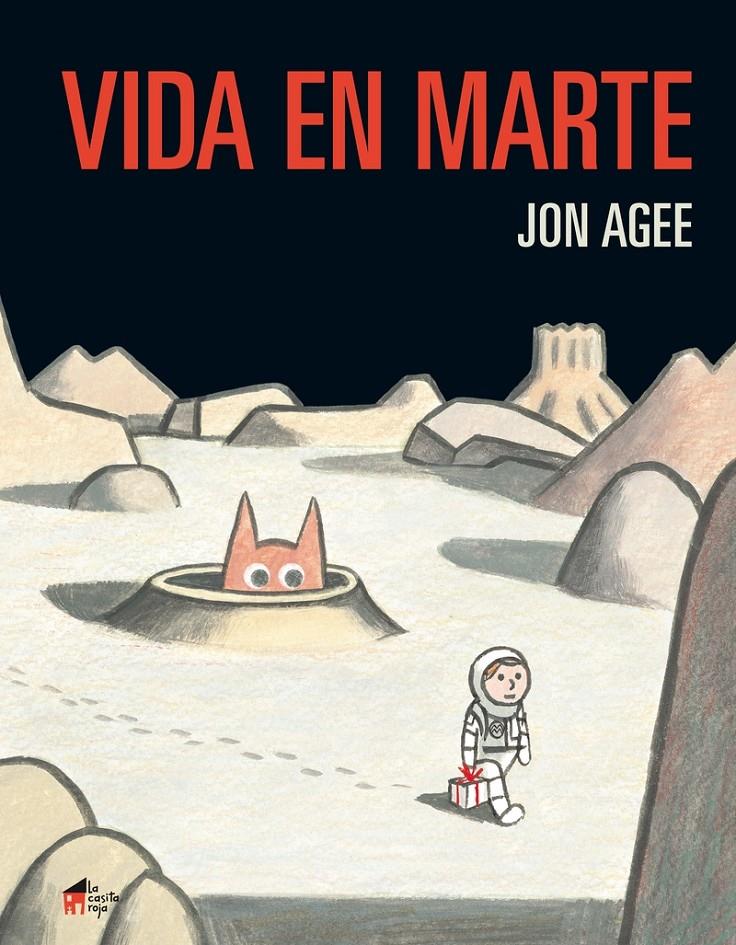 Vida en Marte | 9788494576997 | Agee, Jon | Llibreria Sendak