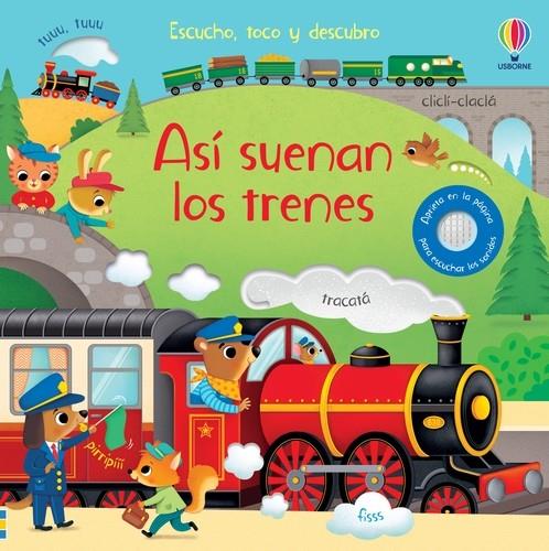 Así suenan los trenes | 9781803709765 | Taplin, Sam | Librería Sendak