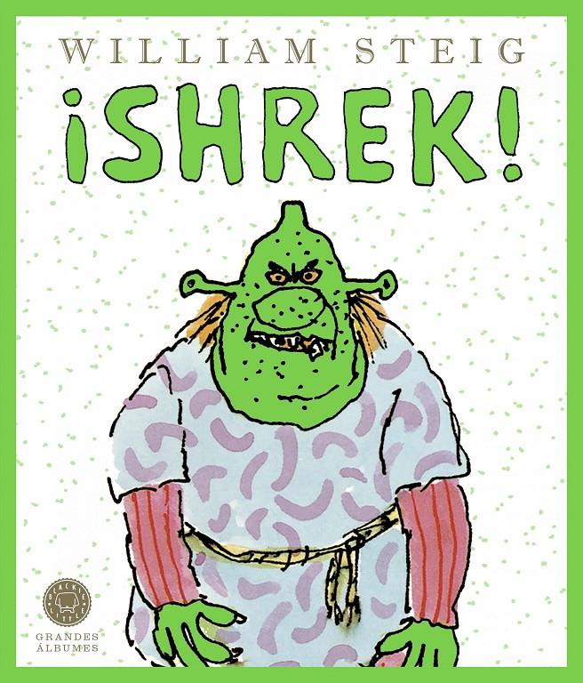 ¡Shrek!  | 9788419172334 | Steig, William | Librería Sendak