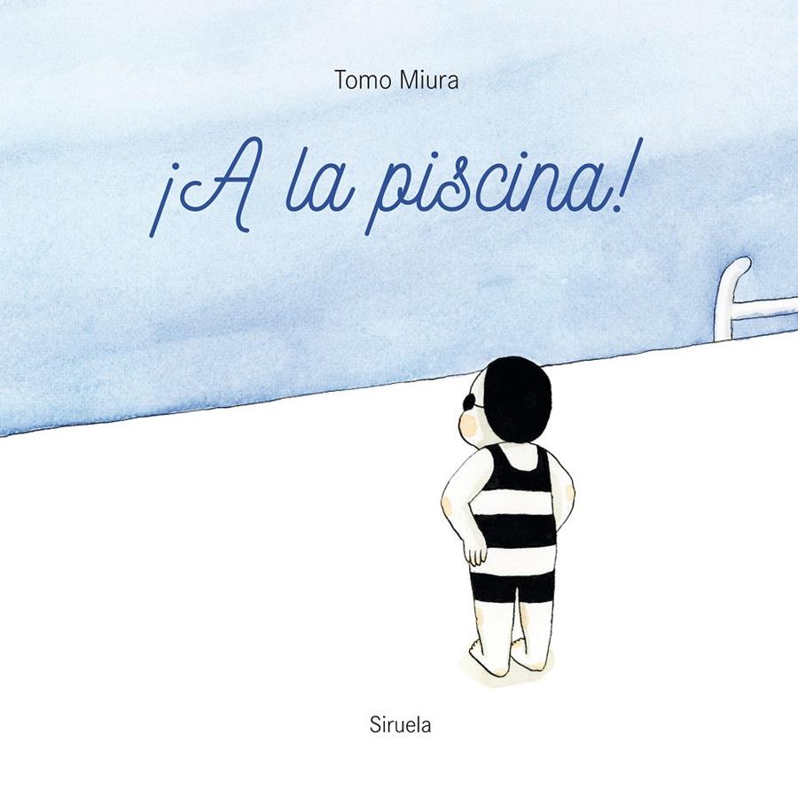 ¡A la piscina! | 9788419553225 | Miura, Tomo | Llibreria Sendak