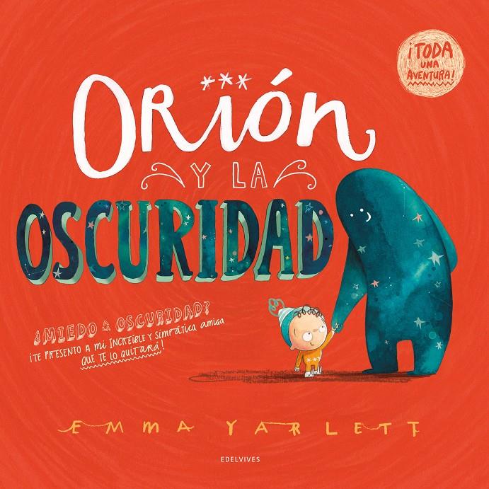 Orión y la Oscuridad | 9788414055564 | Yarlett, Emma | Llibreria Sendak