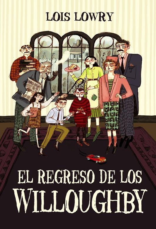 El regreso de los Willoughby | 9788469886076 | Lowry, Lois | Librería Sendak