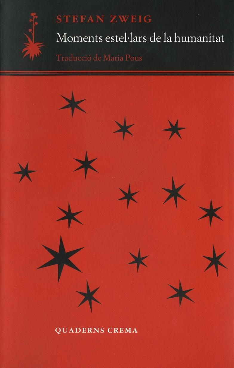 Moments estel·lars de la humanitat | 9788477274216 | Zweig, Stefan | Llibreria Sendak