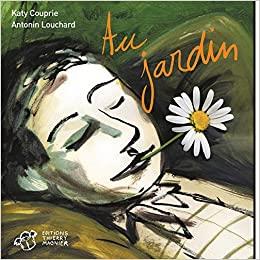 Au jardin | 9782844207036 | COUPRIE, Katy / LOUCHARD, Antonin | Llibreria Sendak