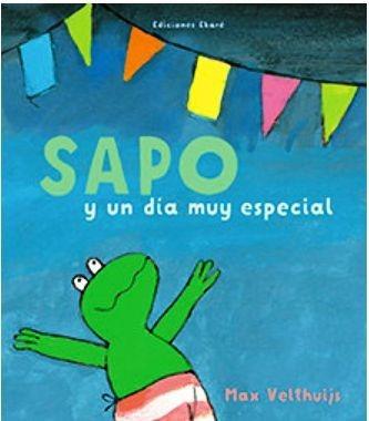 Sapo y un día muy especial | 9788494811029 | VELTHUIJS, MAX | Llibreria Sendak