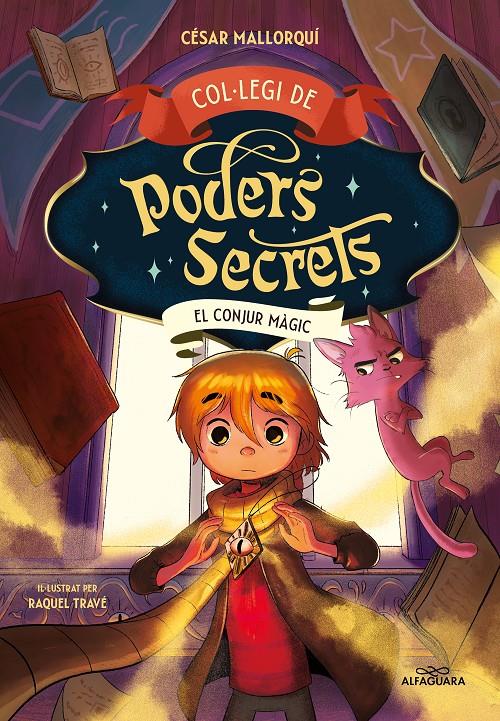 Col·legi de Poders Secrets 2 - El conjur màgic | 9788419191946 | Mallorquí, César | Llibreria Sendak