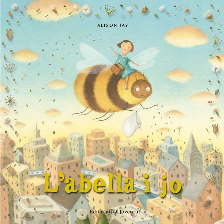 L'abella i jo | 9788426144430 | Jay, Alison | Llibreria Sendak