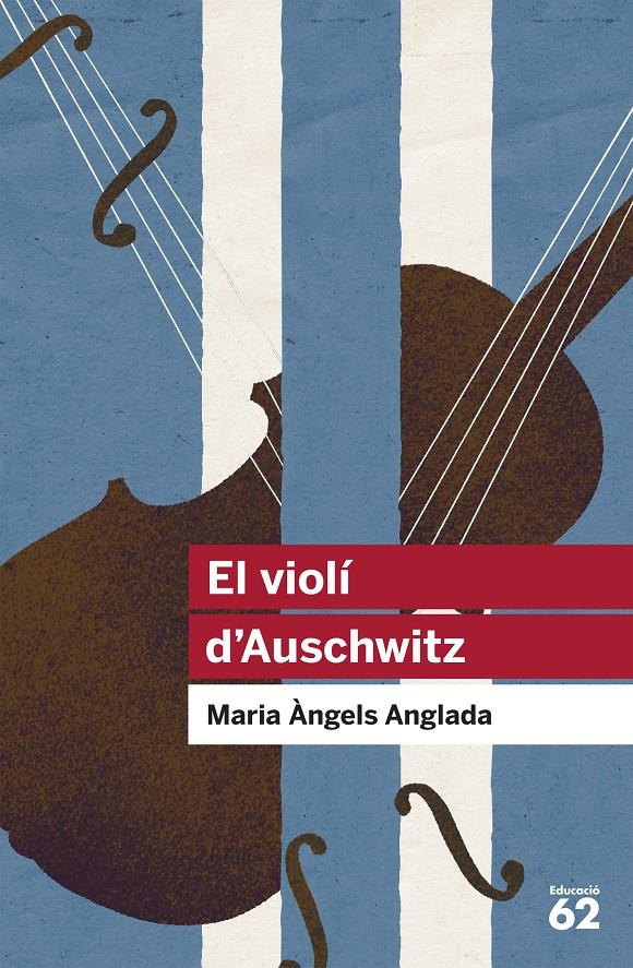 El violí d'Auschwitz | 9788415192411 | Anglada Abadal, Maria Àngels | Llibreria Sendak