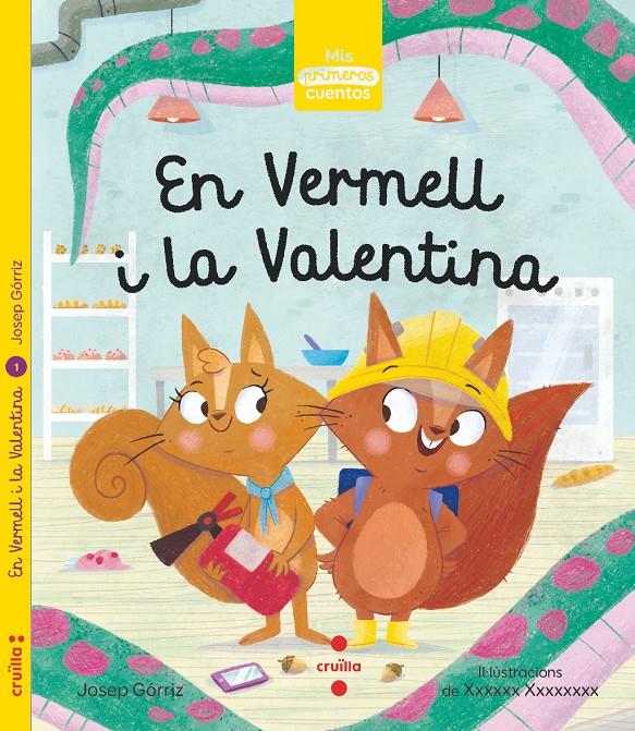 En Vermell i la Valentina | 9788466146357 | Gòrriz, Josep | Librería Sendak