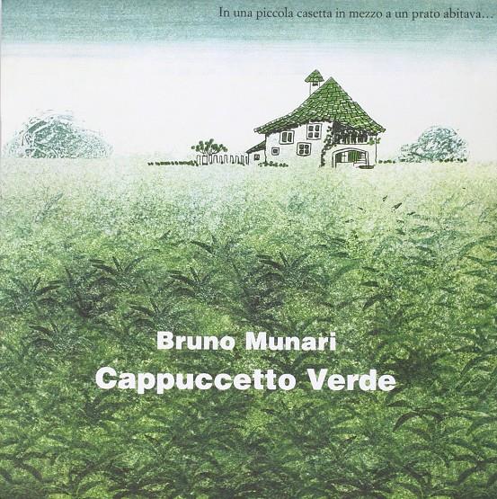 Cappuccetto verde | 9788875701031 | Munari, Bruno | Llibreria Sendak