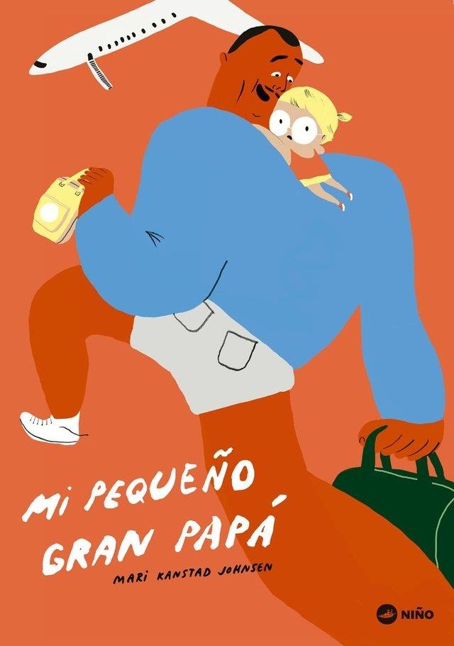 Mi pequeño gran papá | 9788460852551 | Kanstad Johnsen, Mari | Librería Sendak