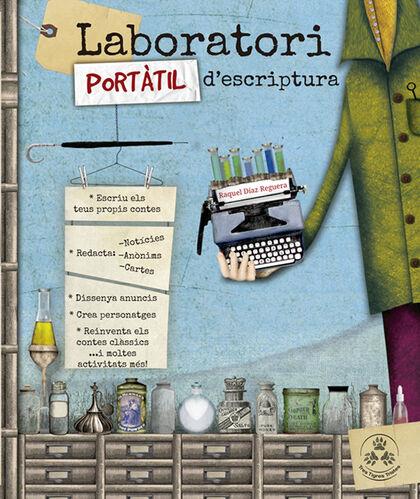 Laboratori portàtil d'escriptura | 9788494988462 | Díaz Reguera, Raquel | Llibreria Sendak