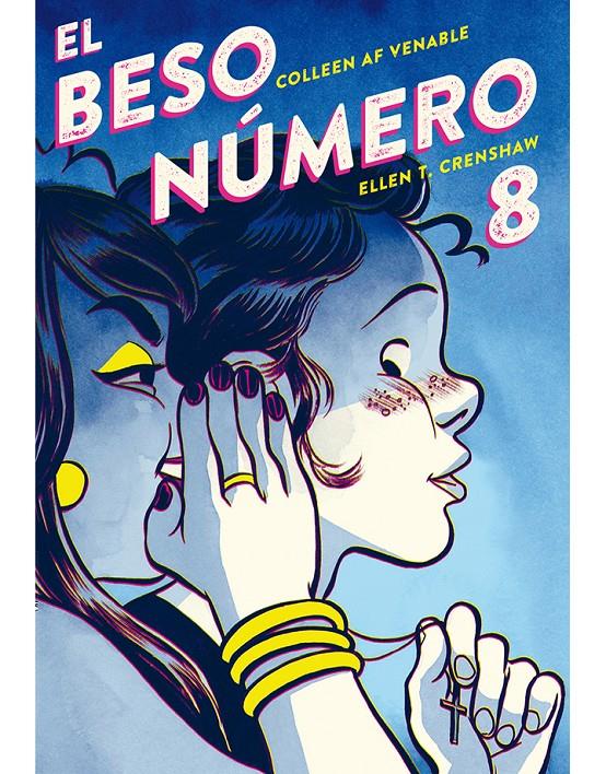 El beso número 8 | 9788417442484 | Venable, Colleen AF/Crenshaw, Ellen T | Llibreria Sendak