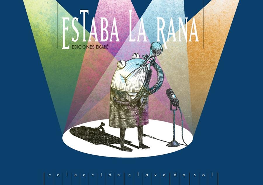 Estaba la rana | 9788494405051 | Anónimo | Llibreria Sendak