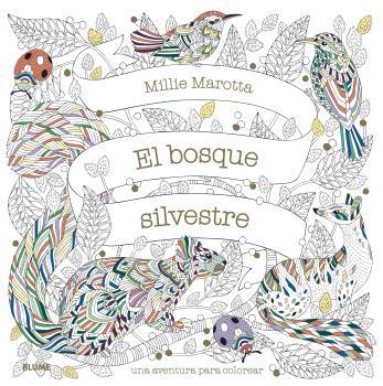 El bosque silvestre | 9788418075902 | Marotta, Milie | Librería Sendak