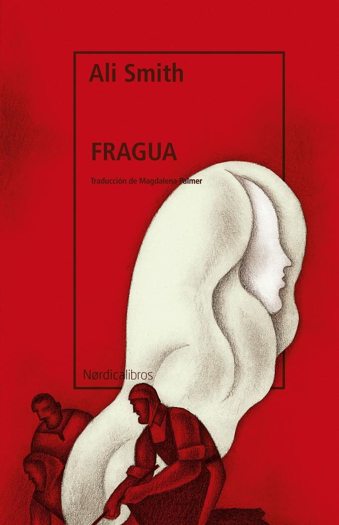 Fragua | 9788419735485 | Smith, Ali | Librería Sendak