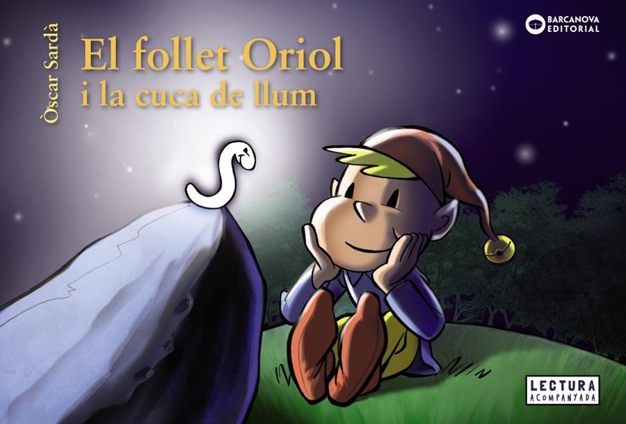 El follet Oriol i la cuca de llum | 9788448947859 | Sardà, Òscar | Llibreria Sendak