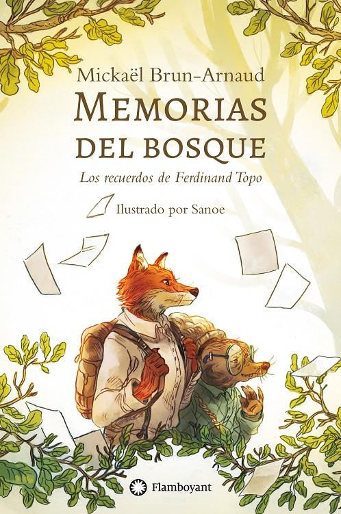 Memorias del bosque. Los recuerdos de Ferdinand Topo | 9788410090361 | Brun-Arnaud, Mickaël/de los Santos Domingo, Diego | Llibreria Sendak