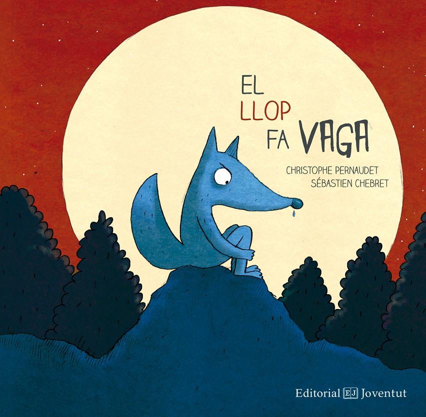 El llop fa vaga | 9788426143709 | Pernaudet, Christophe | Llibreria Sendak