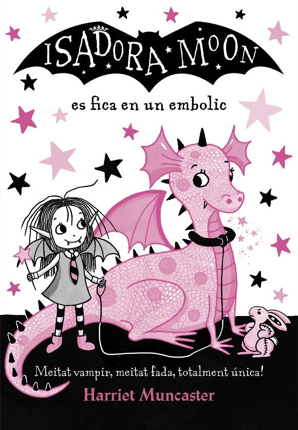 La Isadora Moon es fica en un embolic | 9788420487458 | Harriet Muncaster | Llibreria Sendak