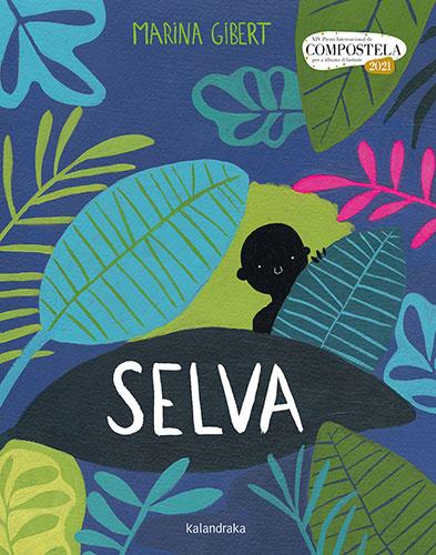 Selva | 9788418558269 | Gibert, Marina | Llibreria Sendak