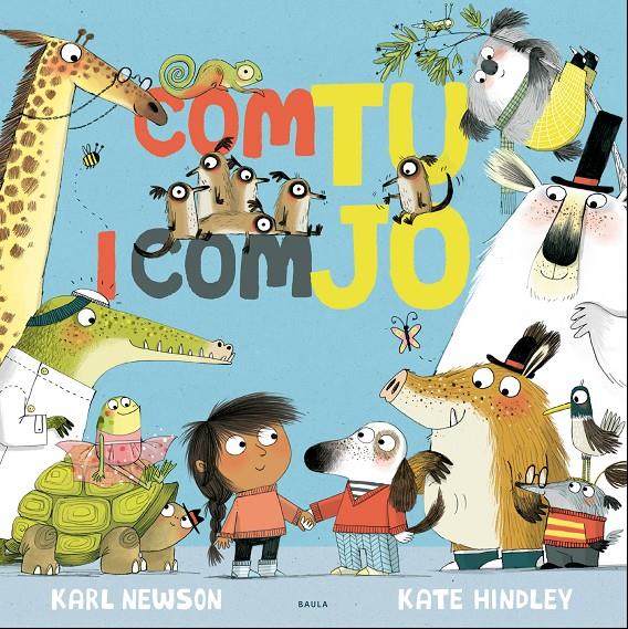 Com tu i com jo | 9788447940257 | Newson, Karl | Llibreria Sendak