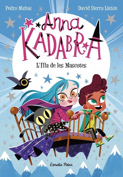 Anna Kadabra 5. L'Illa de les Mascotes | 9788418443602 | Mañas, Pedro/Sierra Listón, David | Llibreria Sendak