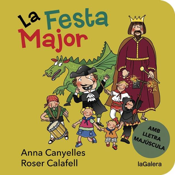 La Festa Major | 9788424668181 | Canyelles, Anna | Llibreria Sendak