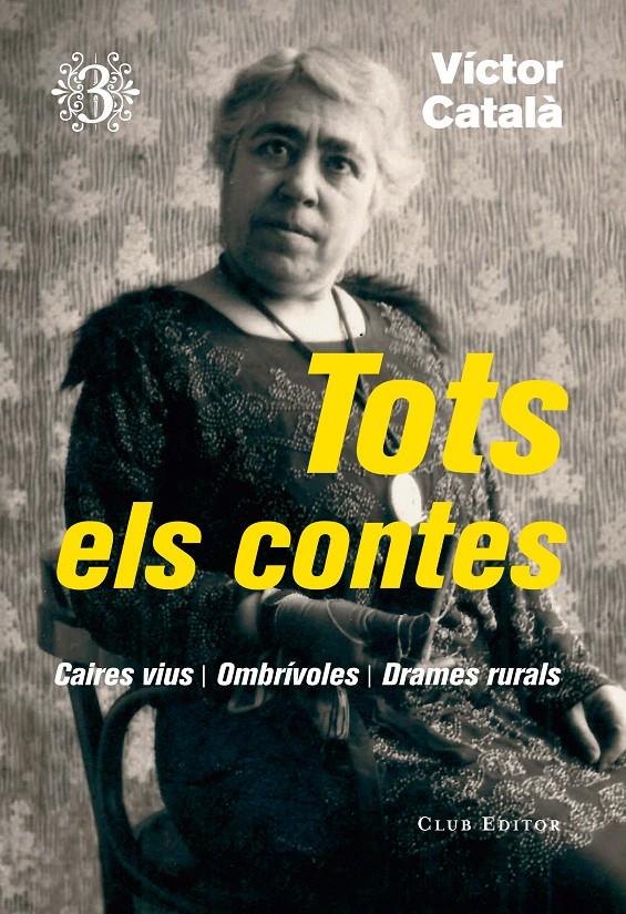Tots els contes (volum 3) | 9788473292368 | Català, Víctor | Llibreria Sendak