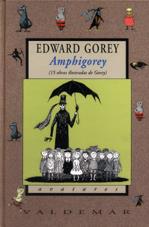 Amphigorey | 9788477023814 | Gorey, Edward | Llibreria Sendak