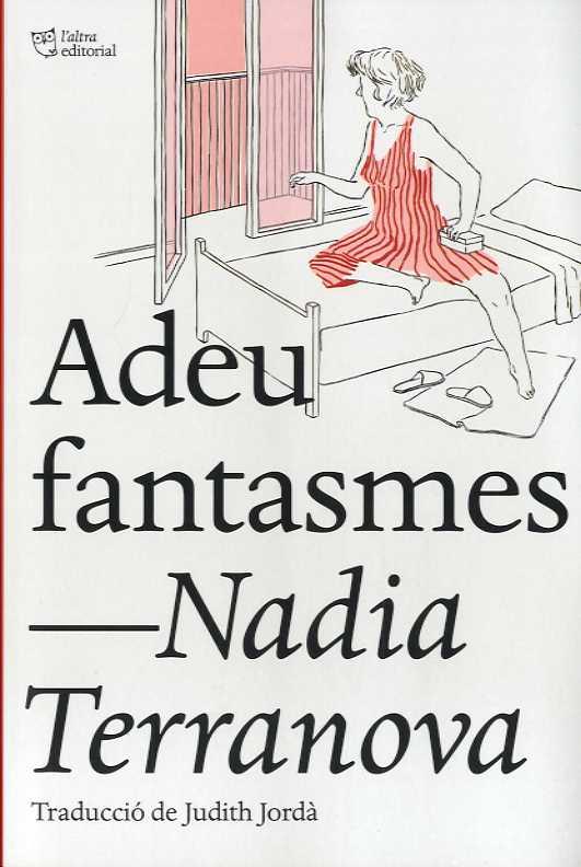 Adeu fantasmes | 9788412209723 | TERRANOVA, NADIA | Llibreria Sendak