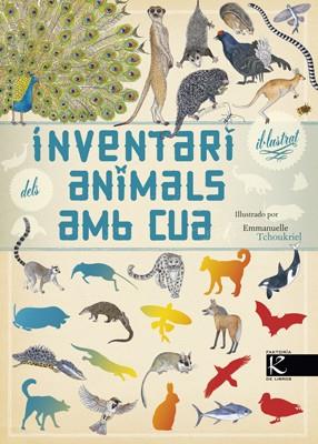 Inventari il·lustrat dels animais amb cua | 9788415250777 | Aladjidi, Virginie | Llibreria Sendak