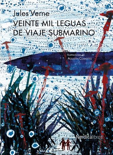 Veinte mil leguas de viaje submarino | 9788416830008 | Verne, Jules | Librería Sendak