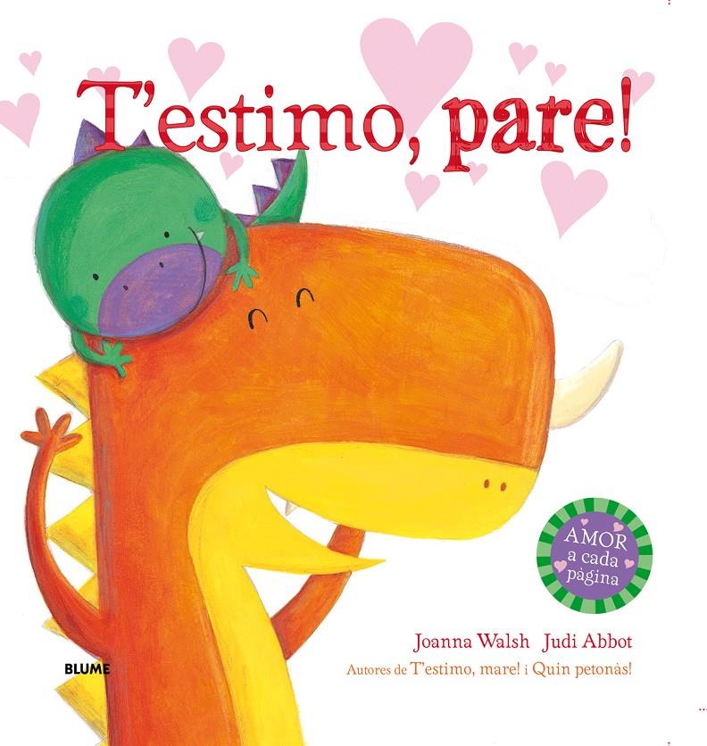 T'estimo, pare! | 9788498018585 | Walsh, Joanna/Abbot, Judi | Librería Sendak